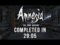 Amnesia: The Dark Descent Speedrun - 29:05