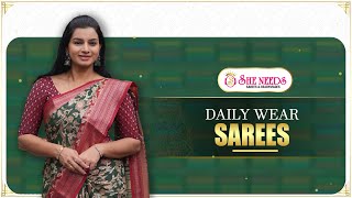Daily Wear Sarees at She Needs Saree World | Latest Comfortable Saree Collection 2025