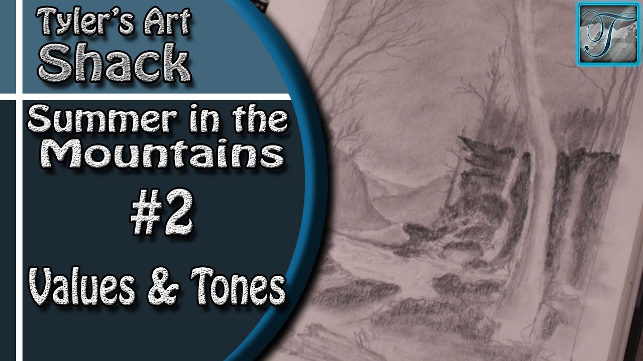 How to Draw - Summer in the Mountains Series Part Two - Adding Values and Tones