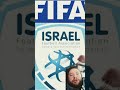 “Discrimination and Racism”: FIFA fines Israel after investigation of conduct against Palestinians!