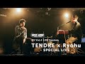 TENDRE × Ryohu Vol.4 - LIVE SESSION : SHOCK THE WORLD powered by G-SHOCK #4 CASIO