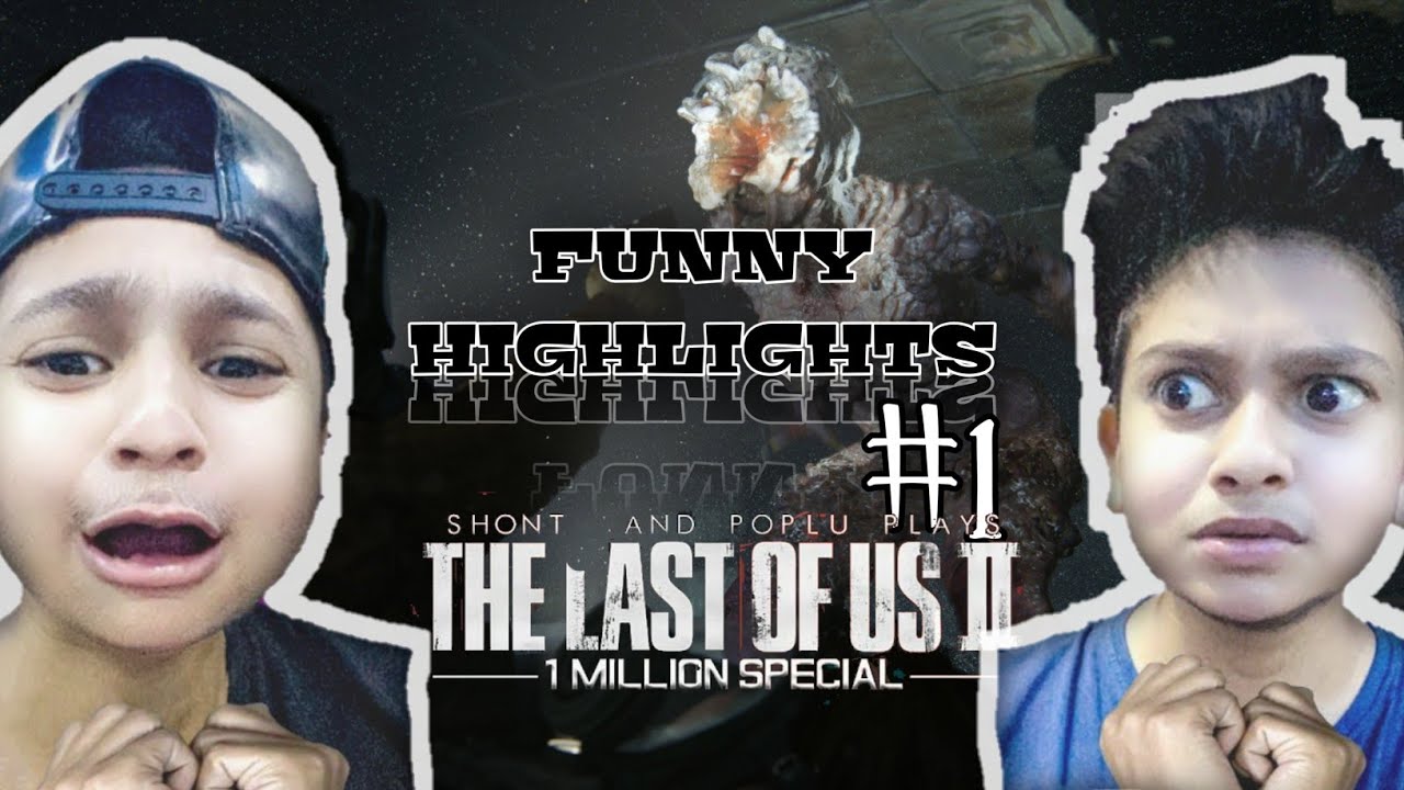 Shonty poplu playing lastofus2 |funny HIGHLIGHT #1 || HARSH BENIWAL 2.0