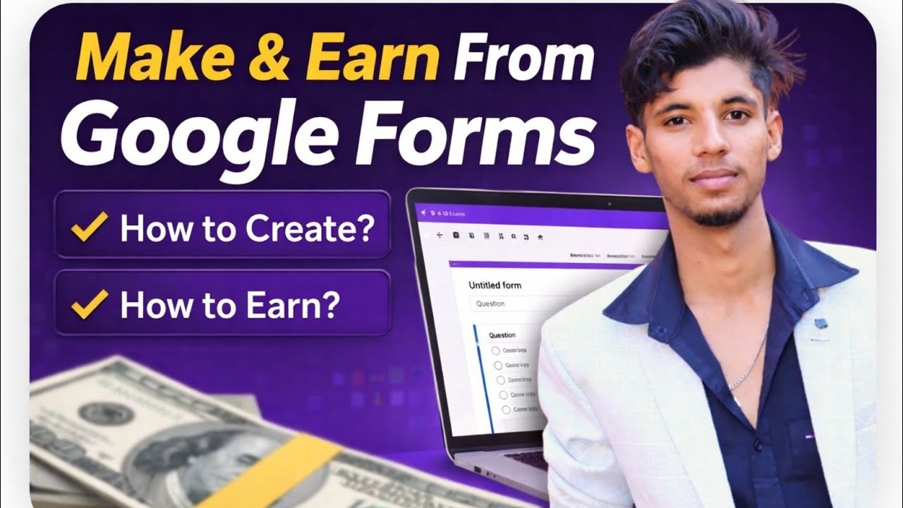 🔥Master Google Form in 8 Minutes | How to Create Forms & Start Earning ...