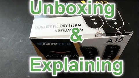 Scytek A15 Alarm System & Keyless Entry Unboxing And Explaining