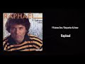 Raphael – Y Fuimos Dos (1984)