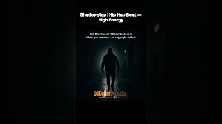 Shadowstep | Hip Hop Beat — 🎹 High Energy