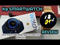 K9 SMARTWACH - REVIEW , VEJA O QUE ESSE SMARTWATCH TEM PRA LHE OFERECER