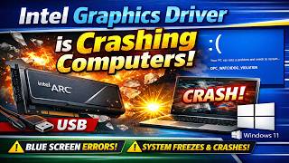 Intel Graphics Driver Crashing on Windows 11? Fix It Now!