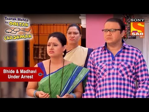 Bhide & Madhavi Under Arrest | Taarak Mehta Ka Ooltah Chashmah