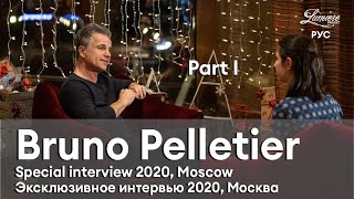 Bruno Pelletier Special Interview, Russia 2020, part I / Интервью с Брюно Пельтье, Россия 2020, ч.1