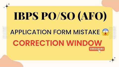 IBPS PO & IBPS SO Correction window open| IBPS form mistake #ibps #ibpspo #ibpsafo #correction