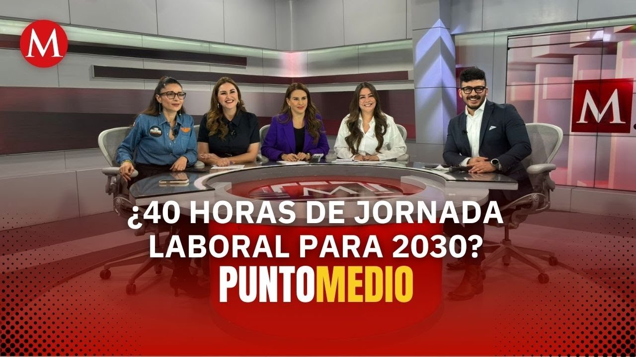 El futuro de la jornada laboral de 40 horas en México | Punto Medio