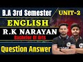 B.A 3rd Semester English Unit 2 Question Answers | RK Narayan The Bachelor of Arts | English 3 sem