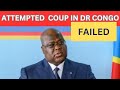 Breaking dr congo army says it thwarted attempted coup in kinshasa news
