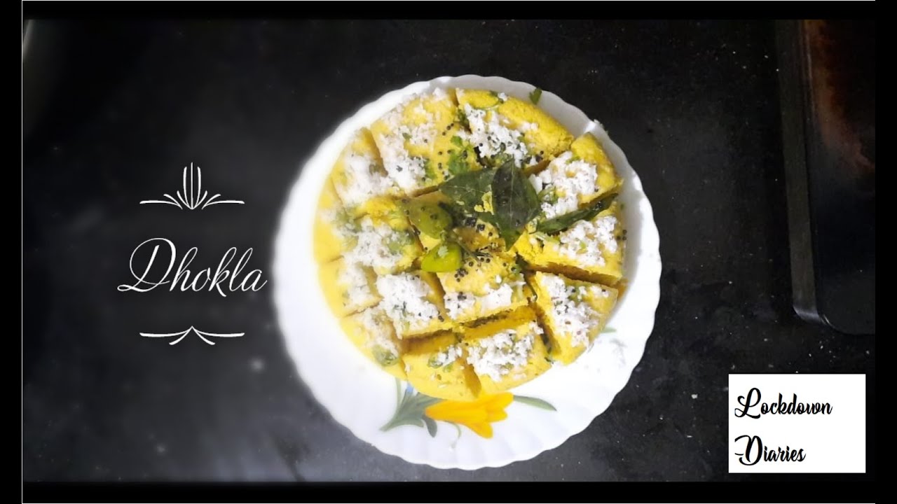 Lockdown Diaries Special: Dhokla