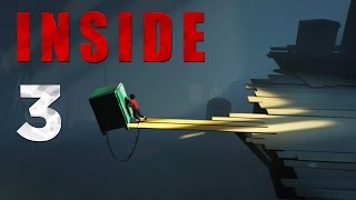 Inside - Gameplay Walkthrough [Part 3] - Game Let's Play (Xbox One)