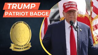 Trump Badge Review - Donald Trump Patriot Badge Reviews - A powerful symbol for every patriot
