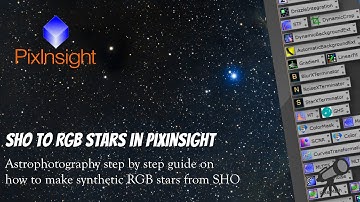 Astrophotography step by step SHO to RGB stars in PixInsight