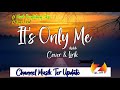 Download Lagu IT'S ONLY ME X NOW I NOW - KALEB J (LIRIK /LYRICS)