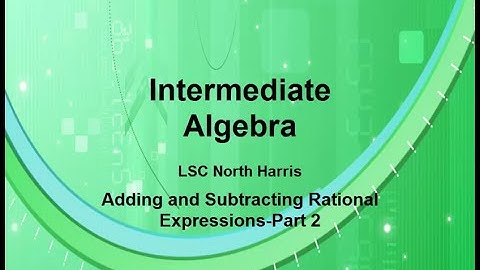 Add & Subtract Rational Expressions-Part 2
