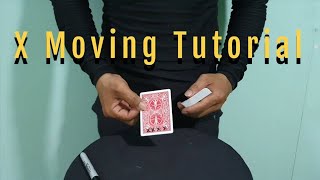 X Moving Magic Tutorial