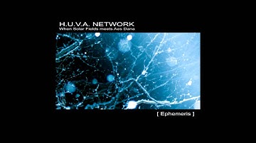 H.U.V.A. NETWORK - [ Ephemeris ] full album