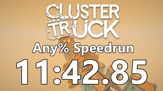 [WR] Clustertruck Any% Speedrun in 11:42.850