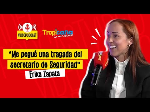 Érika Zapata reveló que no ha tenido intimidad, se &#39;tragó&#39; de un político y más  | Videopodcast