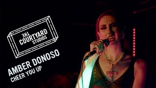 Amber Donoso - Cheer You Up | Live at The Courtyard Theatre | The Courtyard Studios