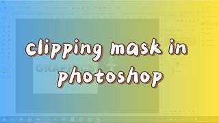 Clipping Mask in Photoshop || Class Record