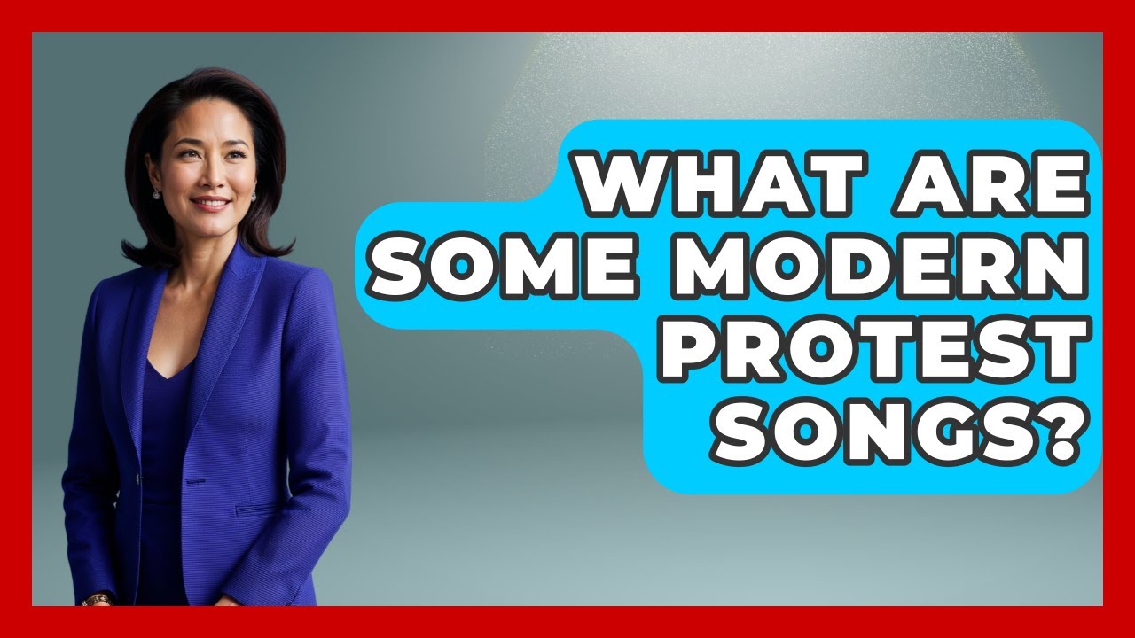 What Are Some Modern Protest Songs? - Your Civil Rights Guide