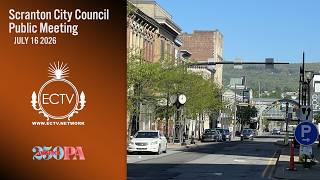 Scranton City Council 7-16-26