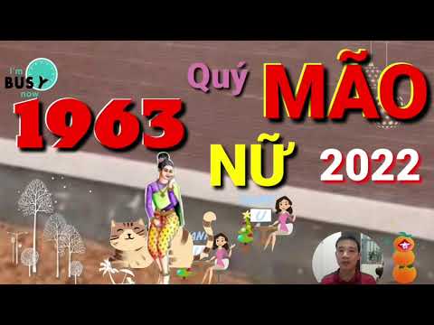 Video TỬ VI 2022: Tử vi tuổi Quý Mão 1963 Nữ MẠNG năm 2022-... - youtube