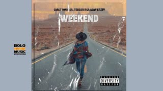 Weekend  Jay Eazzy Tebzar Rsa  Carltronic Sa original Mix
