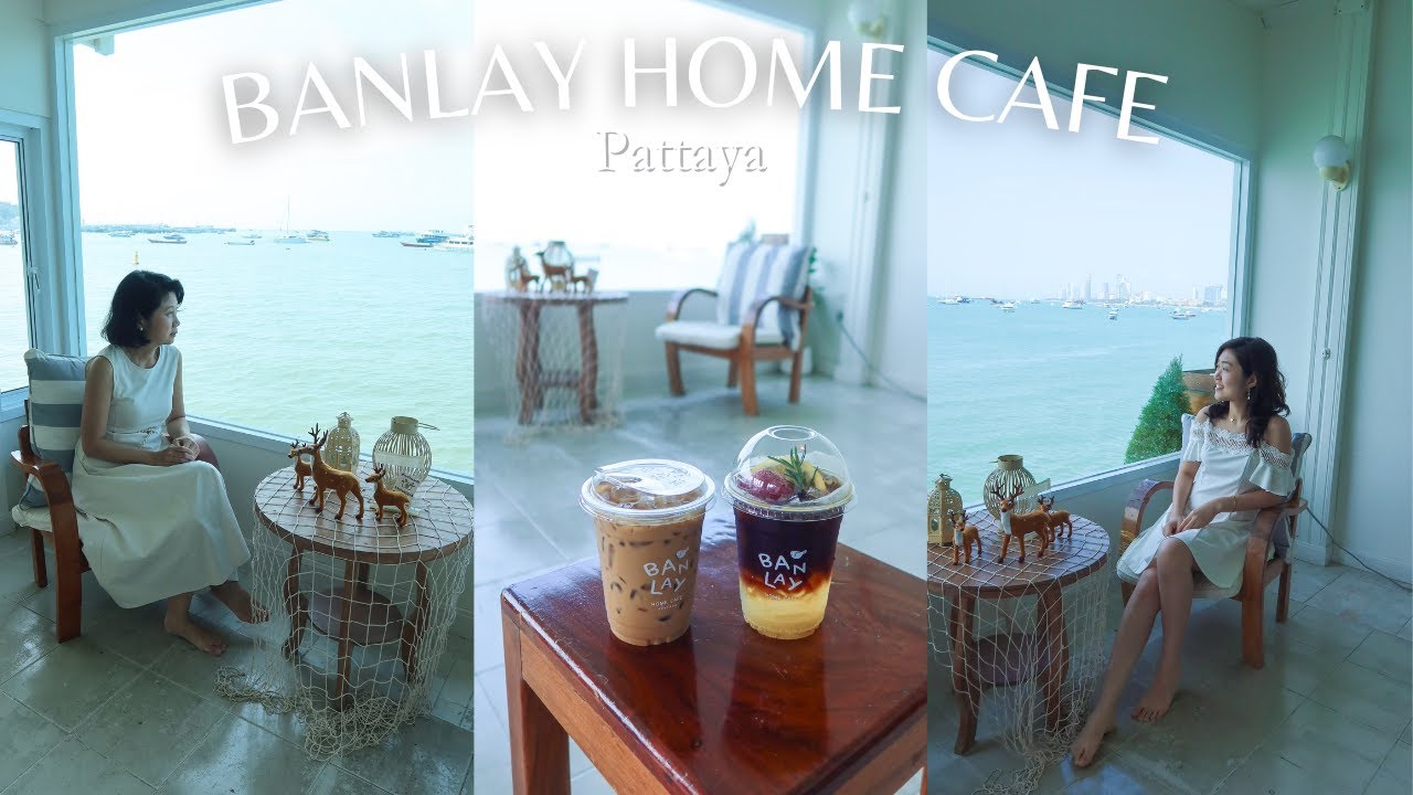 PATTAYA | Banlay Home Cafe