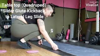 Tabletop (Quadruped) slider Glute Kickback to Lateral Leg slide