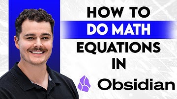 How To Do Math Equations In Obsidian [2025 Guide]