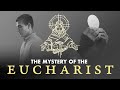 The mystery of the eucharist