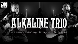 Alkaline Trio - Blackbird Live At The ALT AZ Sessions