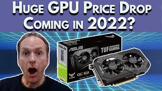 øje peregrination mikrobølgeovn HUGE GPU Price DROP Coming in 2022? December GPU Market Update - YouTube