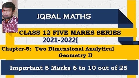 Class 12 Important 5 Marks  Chapter 5 Two Dimensional Analytical Geometry 2021 2022 Q.NO.6 to 10 /25