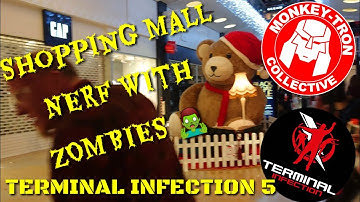 Terminal Infection 5. Shopping mall Nerf with Zombies.
