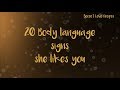 20 Body language signs SHE likes you