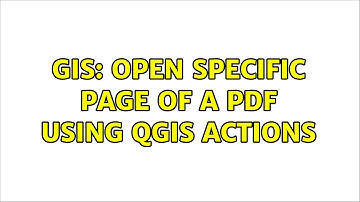 GIS: Open specific page of a PDF using QGIS actions