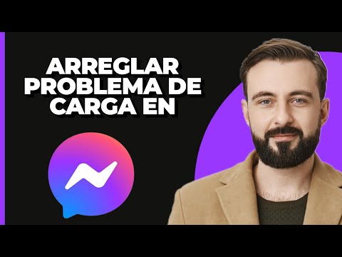 Cómo arreglar problema de carga en Messenger (fácil)