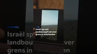 Thumbnail for Israël sproeit landbouwgif net over grens in buurlanden