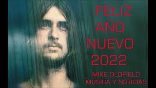 Mike Oldfield- Felicitación 2022 Grupo Mike Oldfield, Música y Noticias