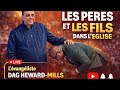 LES PERES ET LES FILS DANS L'EGLISE - Ev DAG HEWARD-MILLS 
