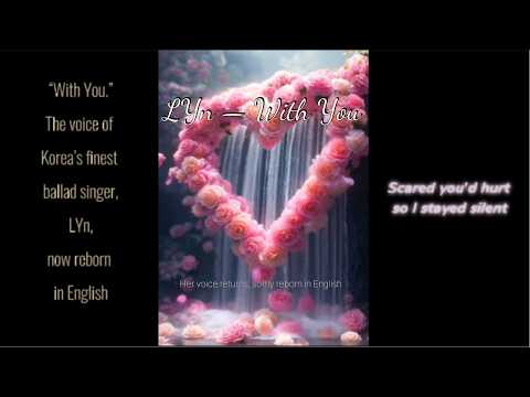 “LYn – With You"🎤 K-POP AI English Cover | 한국가수 영어버전