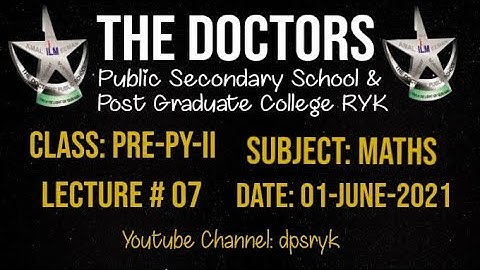 Class Pre-Py-2 Maths Lecture # 7 [01-June-2021] dpsryk